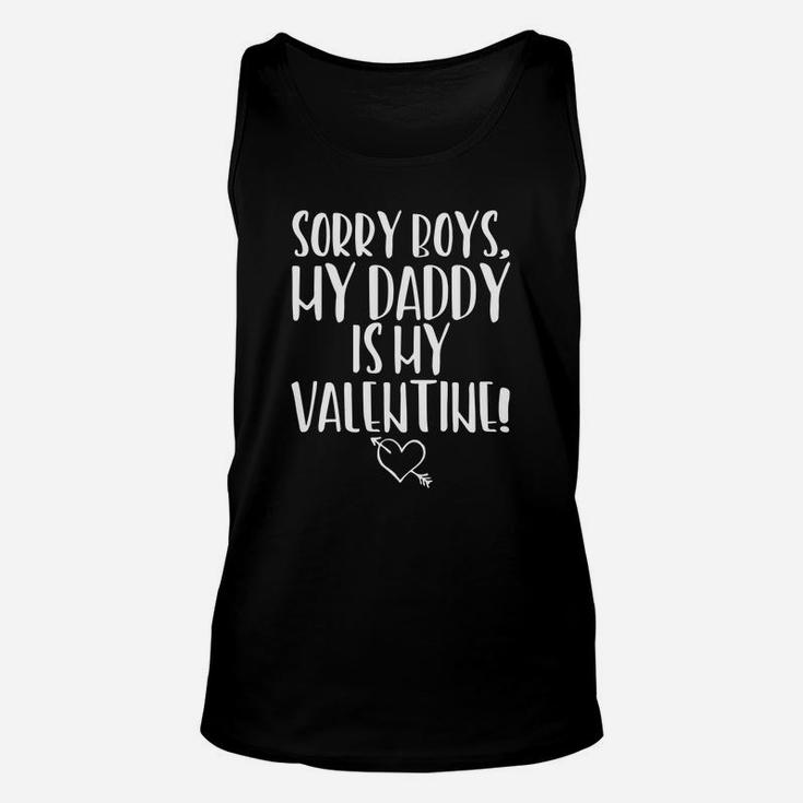 Sorry Boys Daddy Is My Valentine First Love Daughter Shirt Unisex Tank Top