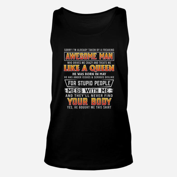 Sorry I Am Already Taken By A May Awesome Unisex Tank Top