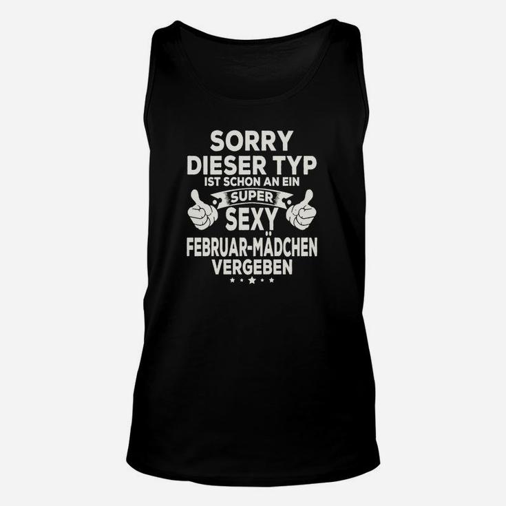 Sorry, Vergeben an Sexy Februar-Mädchen Unisex TankTop, Humorvoll