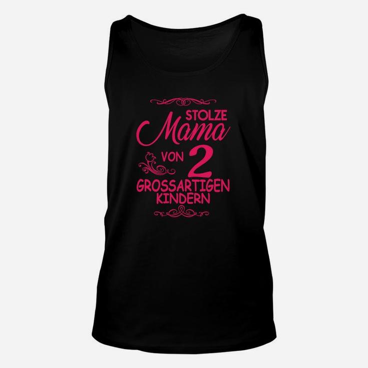 Stolze Mama Von 2 Grossartigen Kindern TankTop