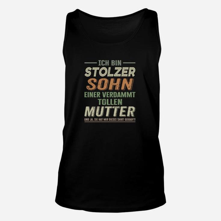 Stolzer Sohn Mutter Spruch Unisex TankTop in Schwarz, Familienmotiv Tee