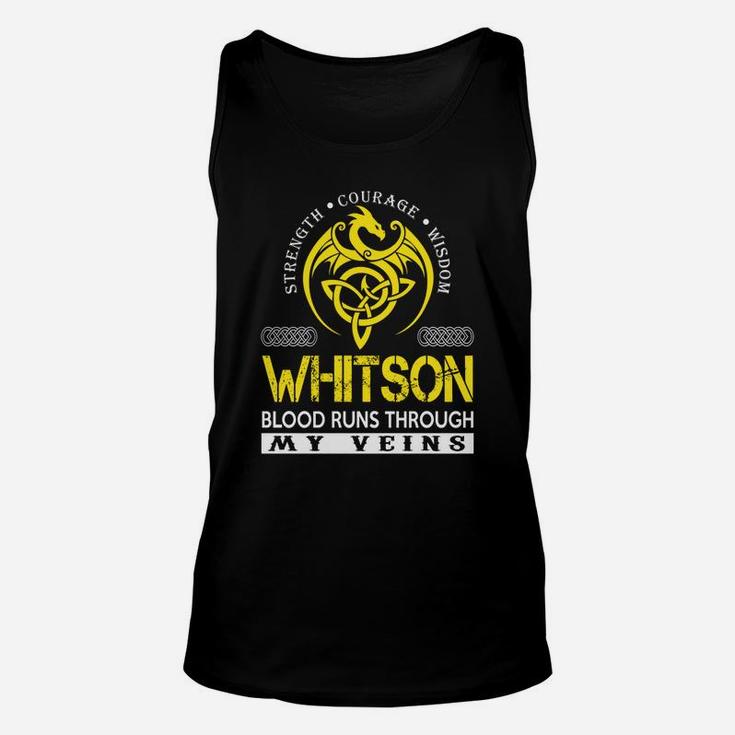 Strength Courage Wisdom Whitson Blood Runs Through My Veins Name Shirts Unisex Tank Top