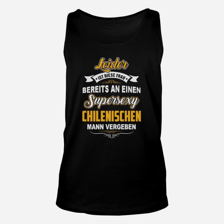 Supersexy Chilenischer Mann Unisex TankTop, Liebeserklärung für Frauen