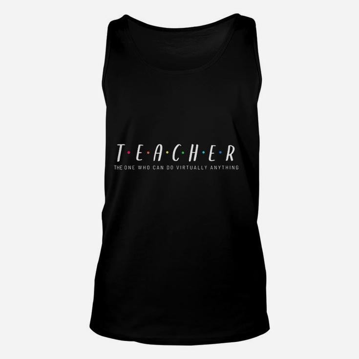 Teacher Appreciation Gift Virtual Teaching Unisex Tank Top