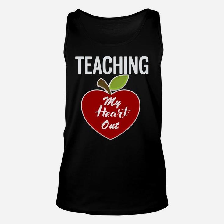 Teaching My Heart Out Valentine Gift For Teachers Unisex Tank Top