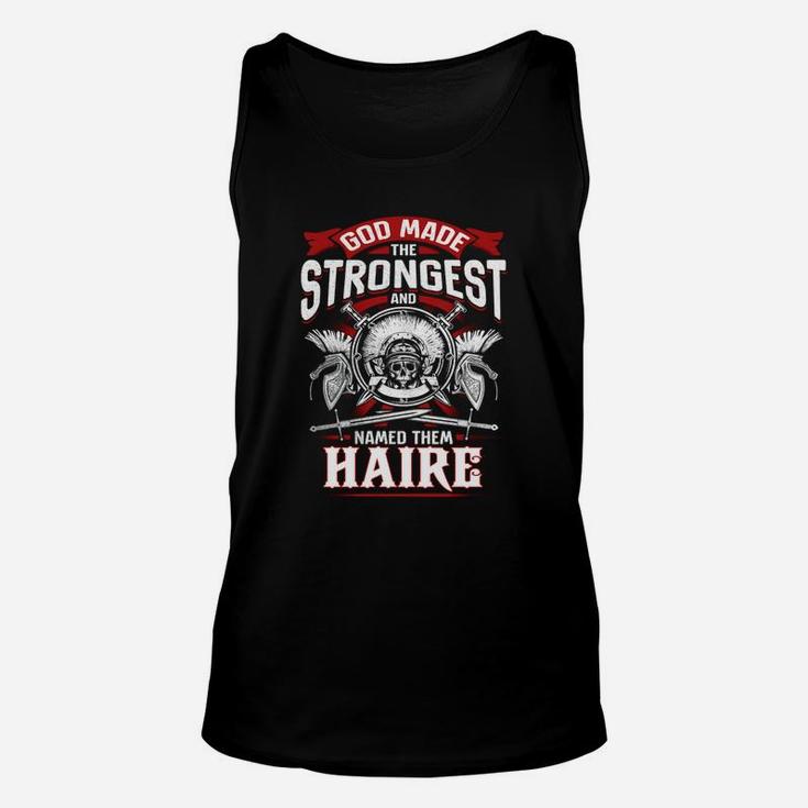 Team Haire Lifetime Member Legend Haire T Shirt Haire Hoodie Haire Family Haire Tee Haire Name Haire Lifestyle Haire Shirt Haire Names Unisex Tank Top