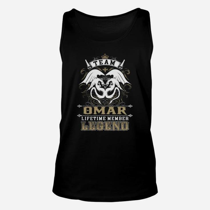Team Omar Lifetime Member Legend -omar T Shirt Omar Hoodie Omar Family Omar Tee Omar Name Omar Lifestyle Omar Shirt Omar Names Unisex Tank Top