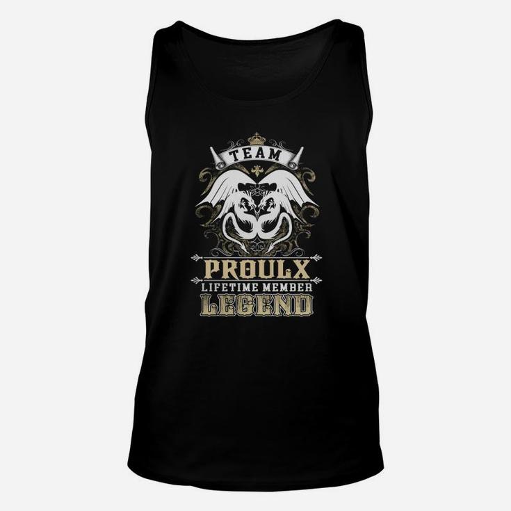 Team Proulx Lifetime Member Legend -proulx T Shirt Proulx Hoodie Proulx Family Proulx Tee Proulx Name Proulx Lifestyle Proulx Shirt Proulx Names Unisex Tank Top