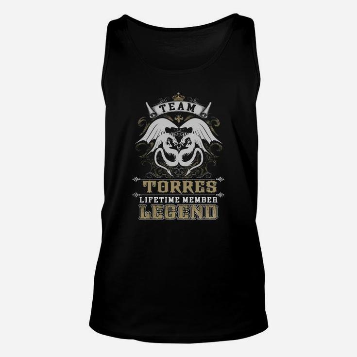 Team Torres Lifetime Member Legend -torres T Shirt Torres Hoodie Torres Family Torres Tee Torres Name Torres Lifestyle Torres Shirt Torres Names Unisex Tank Top