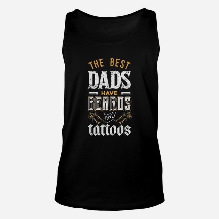 The Best Dads Have Beards Tattoos Fathers Day Unisex Tank Top