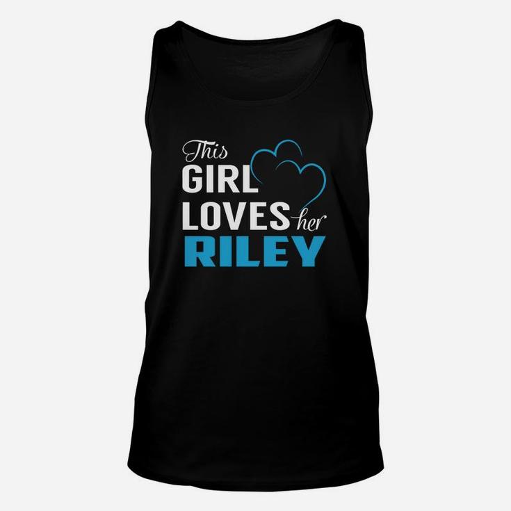 This Girl Loves Her Riley Name Shirts Unisex Tank Top
