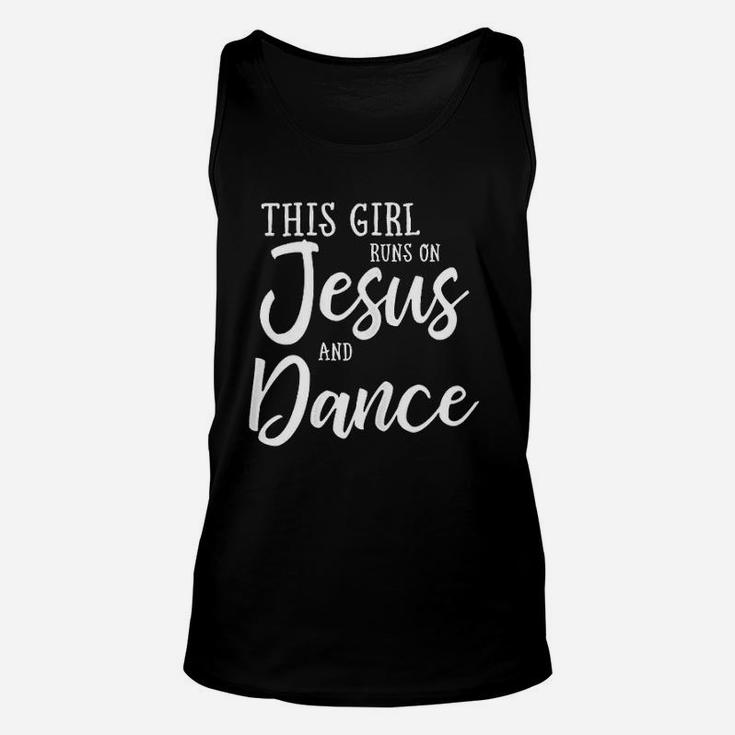 This Girl Runs On Jesus And Dance Christian Gift Unisex Tank Top