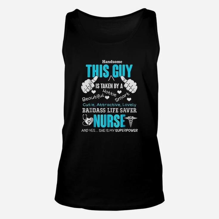 This Guy Is Taken By A Nurse Husband Unisex Tank Top