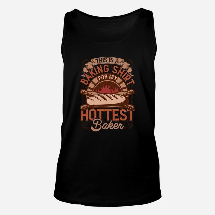 This Is A Baking Hottest Baker Funny Gifts Unisex Tank Top