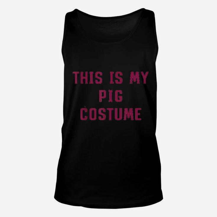 This Is My Human Costume Pig Halloween Cute Lazy Easy Unisex Tank Top