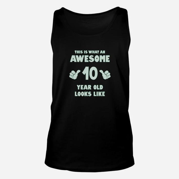 This Is What An Awesome 10 Year Old Looks Like Youth Kids Unisex Tank Top