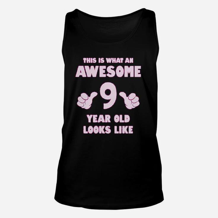 This Is What An Awesome 9 Year Old Looks Like Unisex Tank Top