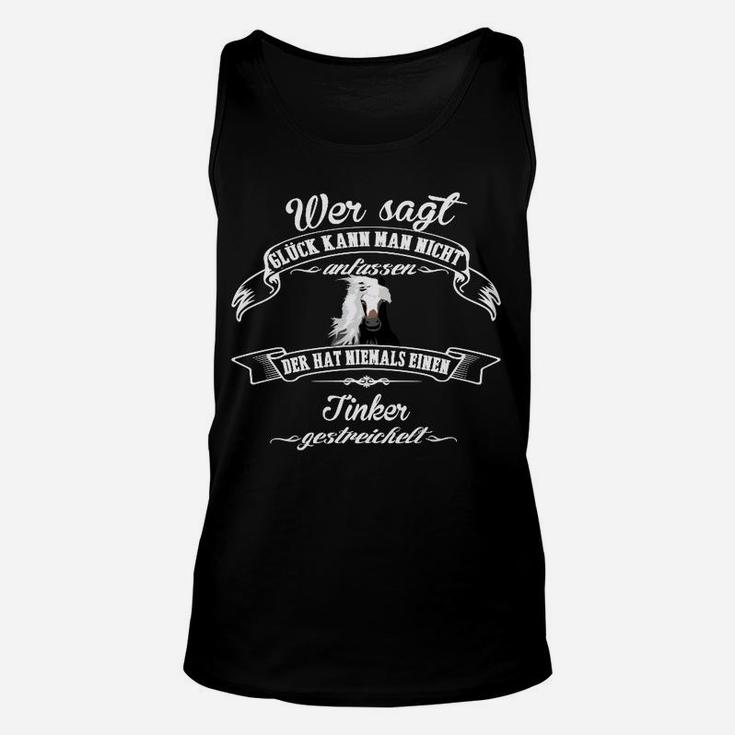 Tinker Pferd Spruch Unisex TankTop, Glück Schwarzes Tee für Reiter