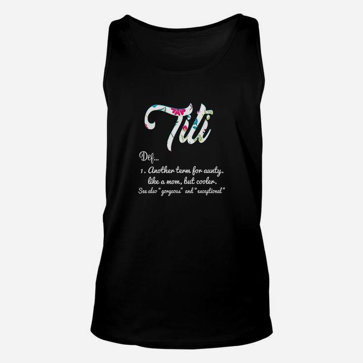 Titi Definition Best Aunt Ever Floral Gift For Aunty Unisex Tank Top