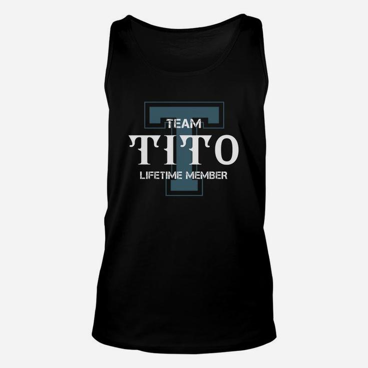 Tito Shirts - Team Tito Lifetime Member Name Shirts Unisex Tank Top