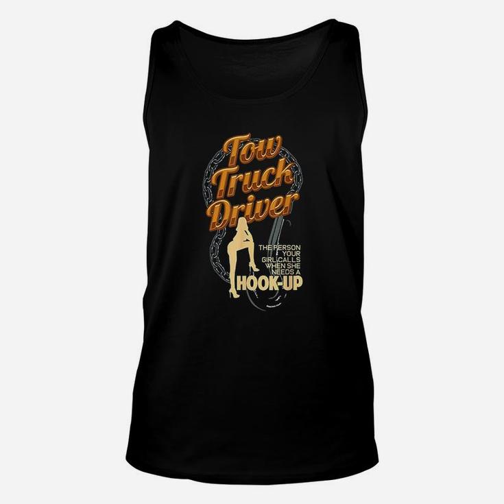 Tow Truck Driver Hookup Pun Funny Car Towing Unisex Tank Top