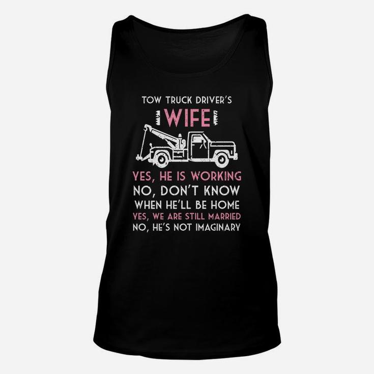 Tow Truck Driver Wife I Love My Tow Truck Driver Unisex Tank Top