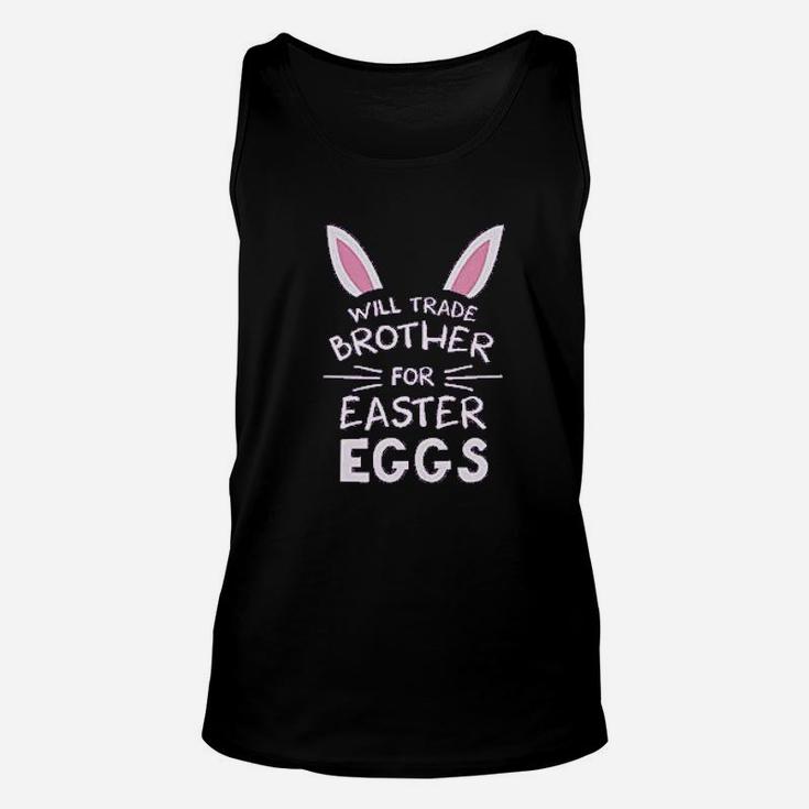 Trade Brother For Easter Eggs Siblings Easter Unisex Tank Top