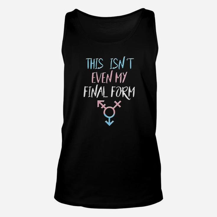 Trans Pride Final Form Saying Quote Lgbt Gift Unisex Tank Top
