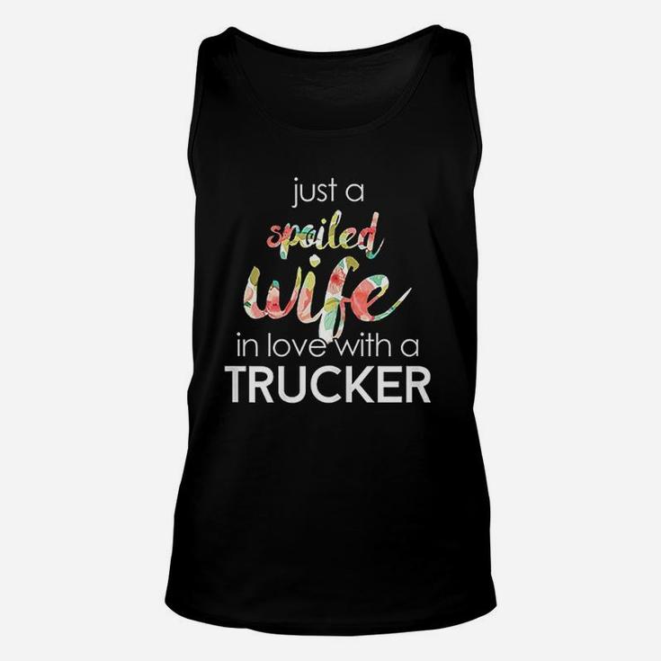 Trucker Wife Design Gift For Spoiled Trucker Wives Unisex Tank Top