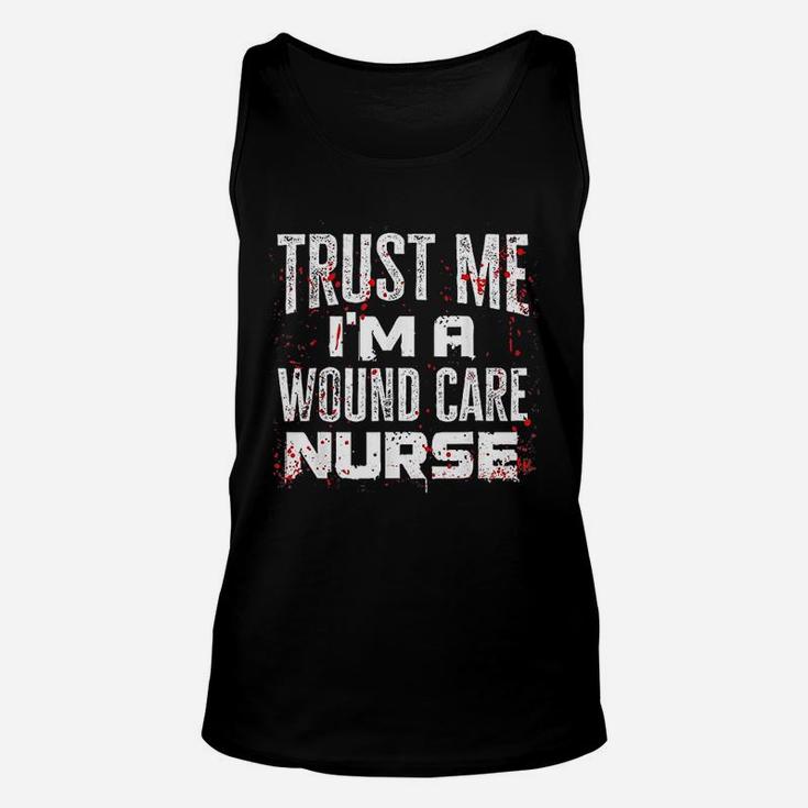 Trust Me I Am A Wound Care Nurse Halloween Nurse Unisex Tank Top