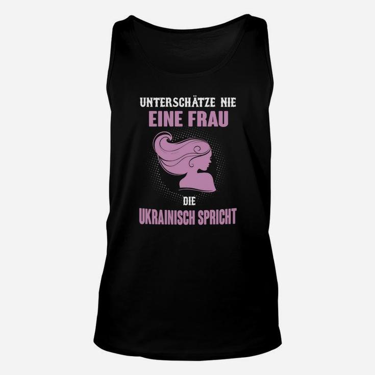 Ukrainisch Sprechende Frau Unisex TankTop, Humorvolles Damen Tee