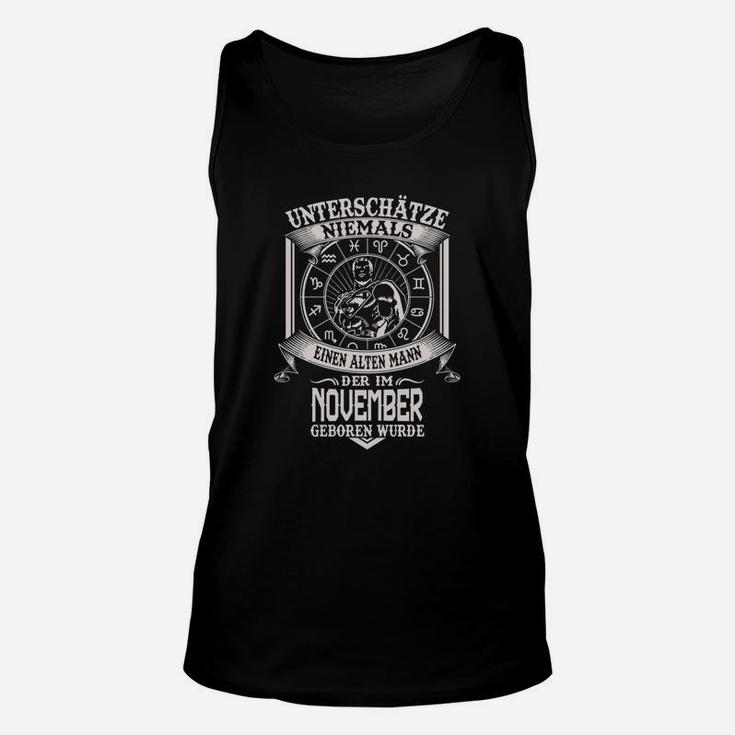 Unterschätze nie einen alten Mann November Geburtstag Unisex TankTop, Lustiges Design