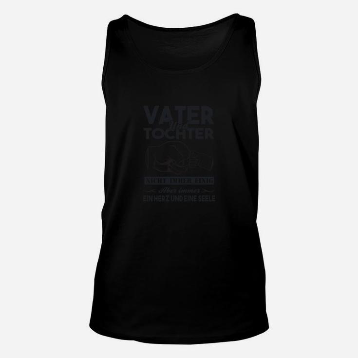 Vater Und Tochter Nicht Immer Einig TankTop