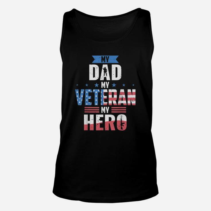 Veteran Dad My Dad My Hero Unisex Tank Top