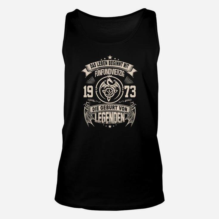 Vintage 1973 Geburtsjahr Legenden Unisex TankTop für Retro Fans