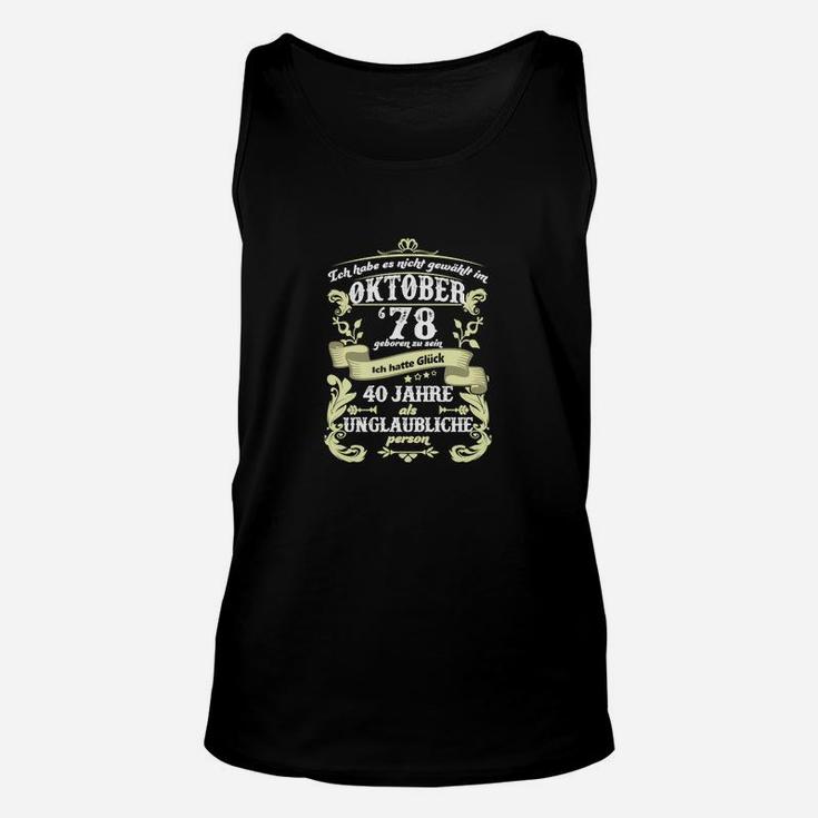 Vintage Geburtstagsshirt Legendär seit Oktober 1978, 40 Jahre Retro Design Unisex TankTop