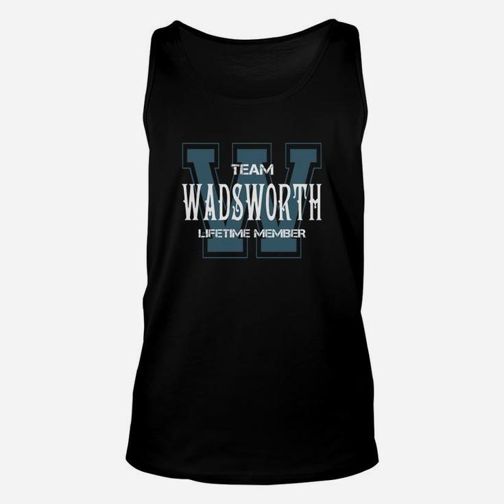 Wadsworth Shirts - Team Wadsworth Lifetime Member Name Shirts Unisex Tank Top