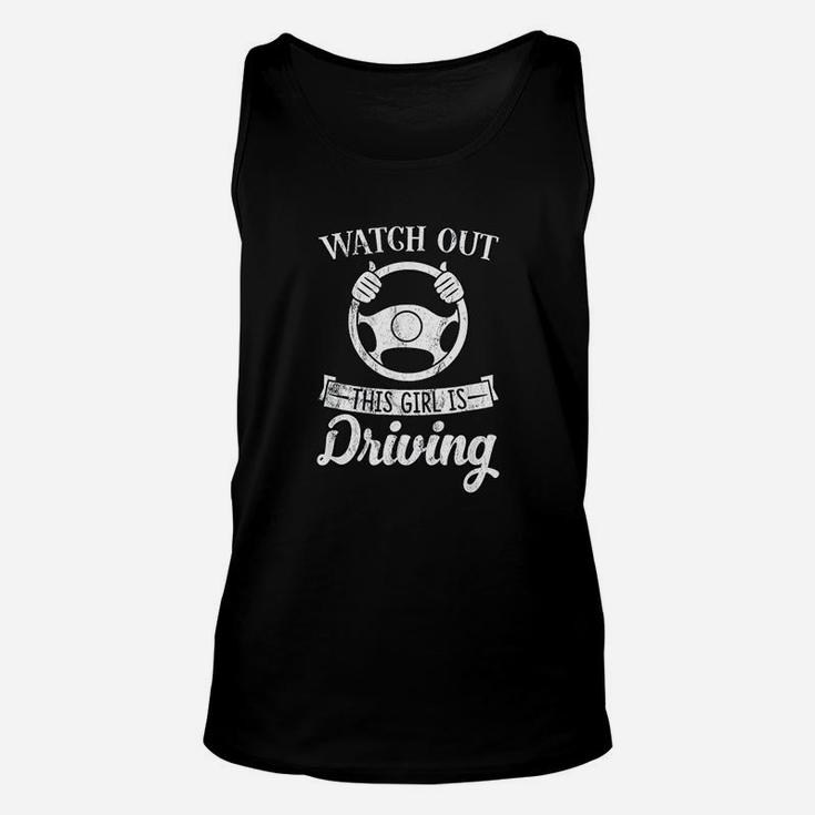 Watch Out This Girl Is Driving Funny For New Drivers Unisex Tank Top