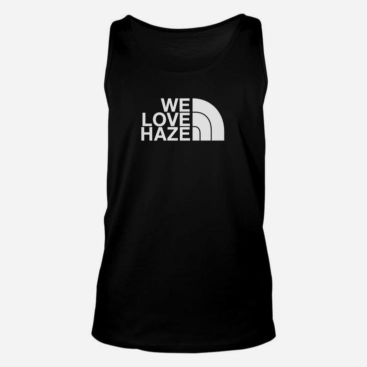 We Love Haze Grafik Unisex TankTop in Schwarz, Trendiges Tee für Fans