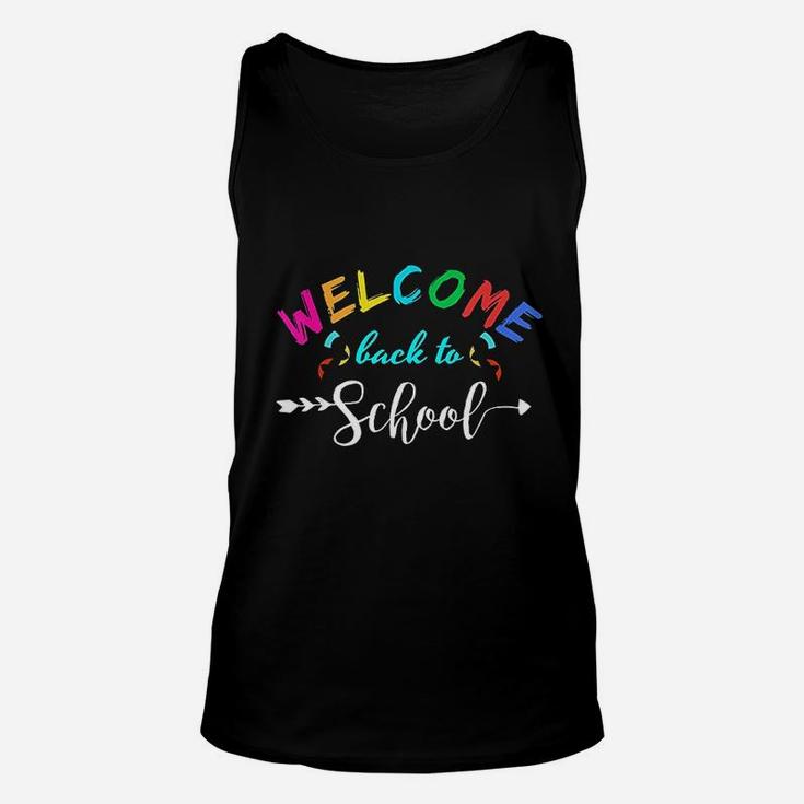 Welcome Back To School Funny Teacher Love Gift Unisex Tank Top