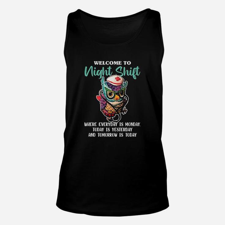 Welcome To Night Funny Nursing Nurse Owls Lover Gift Unisex Tank Top