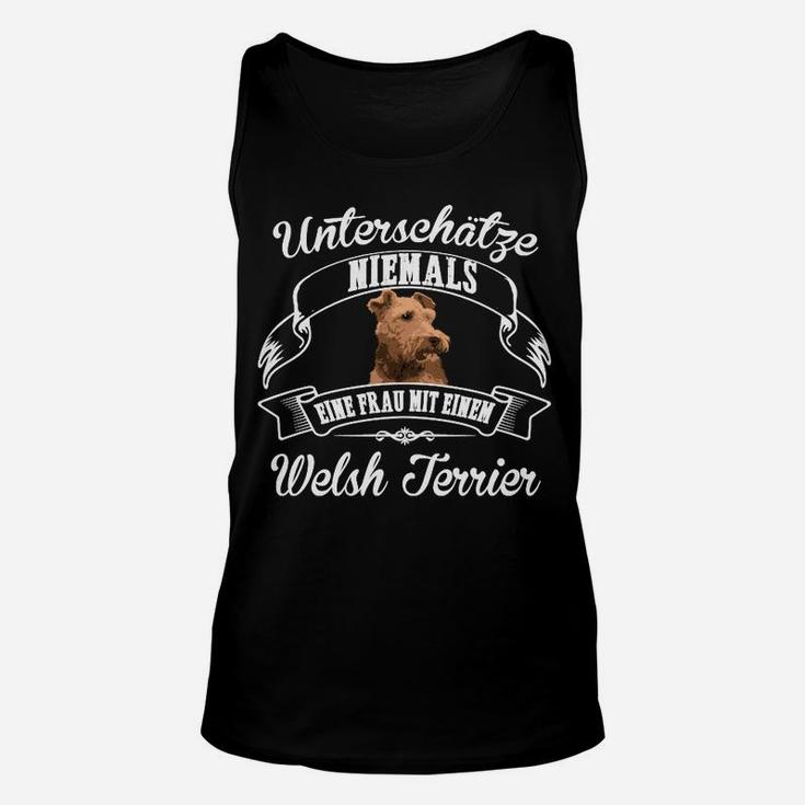 Welsh Terrier Damen-Unisex TankTop: Nie Unterschätzen, Frau mit Welsh Terrier