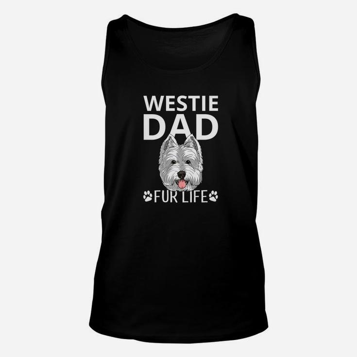 Westie Dad Fur Life Dog Fathers Day Gift Pun Puppy Unisex Tank Top