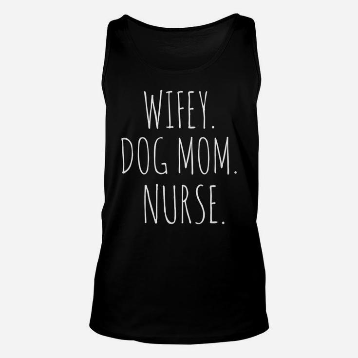 Wifey Dog Mom Nurse Funny Hubby Wifey Unisex Tank Top