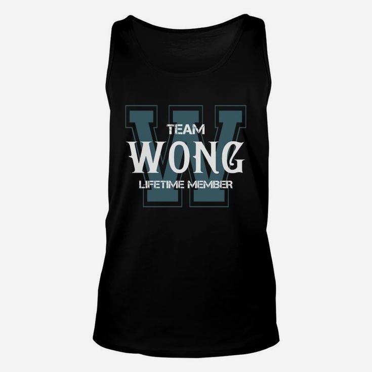 Wong Shirts - Team Wong Lifetime Member Name Shirts Unisex Tank Top
