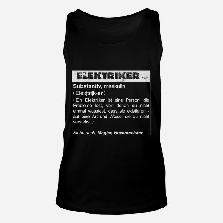 Wörterbuch Definition Elektriker Lustiges Unisex TankTop - Herren Schwarz