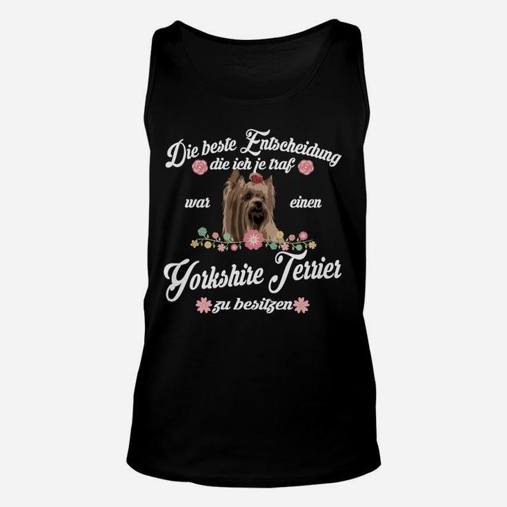 Yorks. Terrier Meine Beste Entscheidung Unisex TankTop