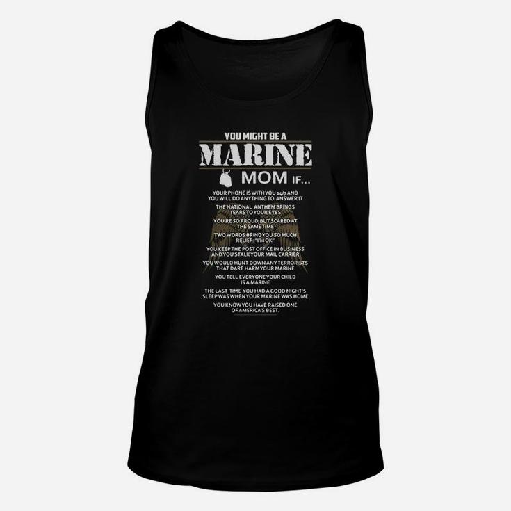 You Might Be A Marine Mom Proud Veteran Mom Mothers Day Unisex Tank Top