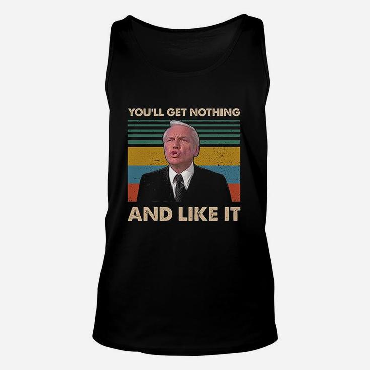 You Will L Get Nothing And Like It Vintage Unisex Tank Top