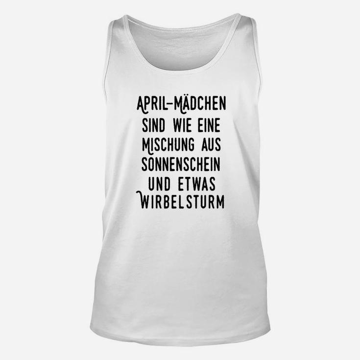 April-Mädchen Geburtstag Unisex TankTop - Sonnenschein & Wirbelsturm Spruch